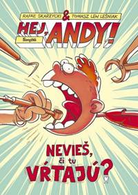 Hej, Andy! 1: Nevieš, či tu vŕtajú?