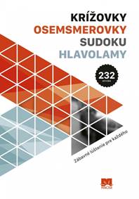 Krížovky, osemsmerovky, sudoku, hlavolamy - Myšlienky slávnych a iné - Zábavné lúštenie pre každého