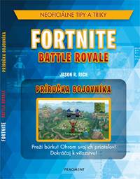 Fortnite Battle Royale: Neoficiálna príručka bojovníka kúpite na Knihyprekazdeho.sk