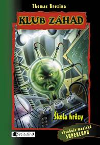 Klub záhad - Škola hrôzy