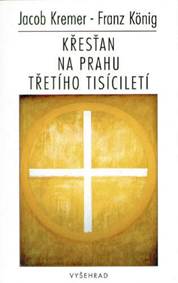 Křesťan na  prahu třetího tisíciletí