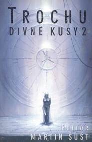 Trochu divné kusy 2