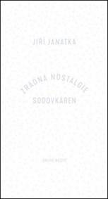 Zrádná nostalgie sodovkáren