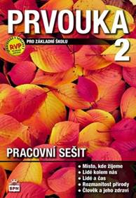 Kniha Prvouka 2 pro základní školu Pacovní sešit