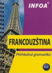 Francouzština - Přehledná gramatika (nové vydání)