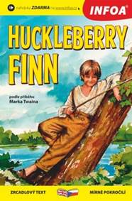 The Adventures of Huckleberry Finn/ Dobrodružství Huckleberryho Finna - Zrcadlová četba
