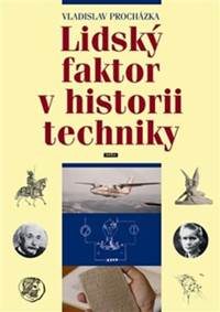 Lidský faktor v historii techniky