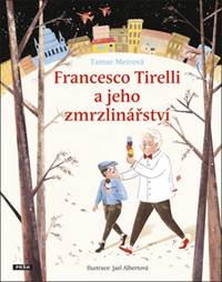 Francesco Tirelli a jeho zmrzlinářství