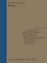 Élenty Dopisy přátelům 1942 -1982