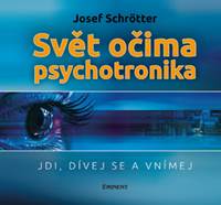 Svět očima psychotronika
