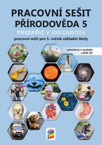 Přírodověda 5 Pracovní sešit pro 5. ročník základní školy