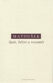 Spát, běžet a rozumět