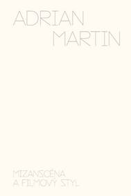 Mizanscéna a filmový styl