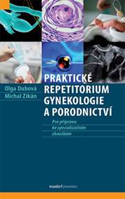 Praktické repetitorium gynekologie a por