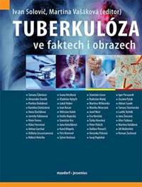 Tuberkulóza ve faktech i obrazech