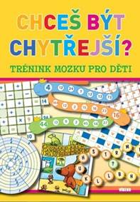 Chceš být chytřejší? - Trénink mozku pro