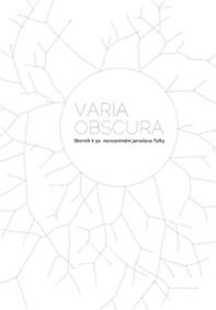 Varia obscura - Sborník k 50. Narozeniná