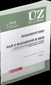 ÚZ 1315 Hazardní hry, daň z hazardních her - duben 2019