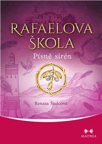 Rafaelova škola - Písně sirén kúpite na Knihyprekazdeho.sk