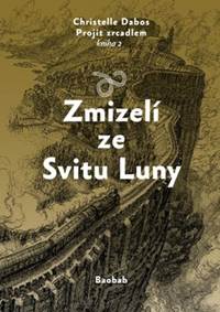 Zmizelí ze Svitu Luny kúpite na Knihyprekazdeho.sk