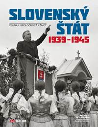 Slovenský štát 1939-1945/SK kúpite na Knihyprekazdeho.sk