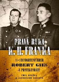 Pravá ruka K. H. Franka - SS-Standartenf
