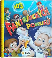 Kniha 103 fantastických pokusů