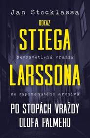 Odkaz Stiega Larssona - Po stopách vražd