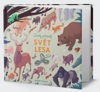 Zvuky přírody Svět lesa