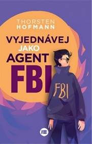 Vyjednávej jako agent FBI