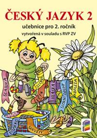 Český jazyk 2 Učebnice pro 2. ročník ZŠ