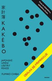 Kakébo - Japonské umění ušetřit peníze