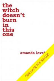 O čarodějnici, která se nenechala upálit