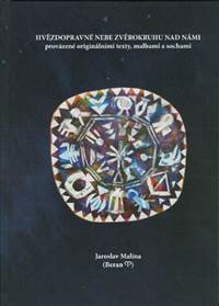 Hvězdopravné nebe zvěrokruhu nad námi