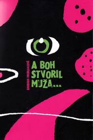 A boh stvoril muža... kúpite na Knihyprekazdeho.sk