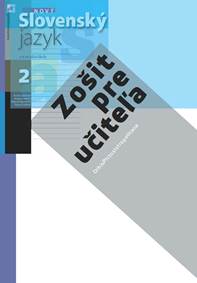 Nový Slovenský jazyk pre stredné školy 2 - Zošit pre učiteľa
