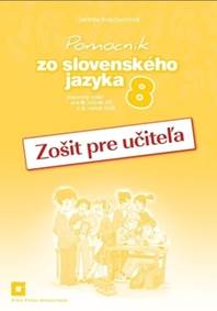 Pomocník zo slovenského jazyka 8 (zošit pre učiteľa)
