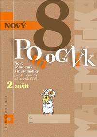 Nový pomocník z matematiky 8 (2.zošit-pracovná učebnica)