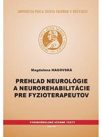 Prehľad neurológie a neurorehabilitácie pre fyzioterapeutov