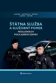 Štátna služba a služobný pomer príslušníkov Policajného zboru