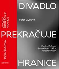 Divadlo prekračuje hranice