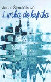 Lyrika do kufríka kúpite na Knihyprekazdeho.sk