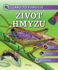Ako to funguje - Život hmyzu kúpite na Knihyprekazdeho.sk