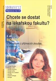 Chcete se dostat na lékařskou fakultu? - Biologie (2.díl) - 3. vydání kúpite na Knihyprekazdeho.sk
