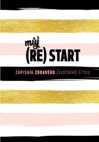 Můj (re)start - Zápisník zdravého životn