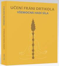 Učení Fráni Drtikola - Všemocná hadí síl