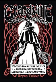 Grandville 5: Force Majeure