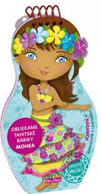 Obliekame tahitské bábiky - Mohea kúpite na Knihyprekazdeho.sk