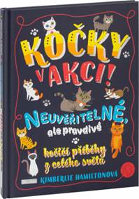 Kočky v akci! - Neuvěřitelné kočičí příb