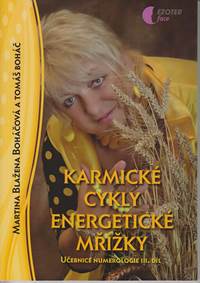 Karmické cykly energetické mřížky - učebnice numerologie - III. díl